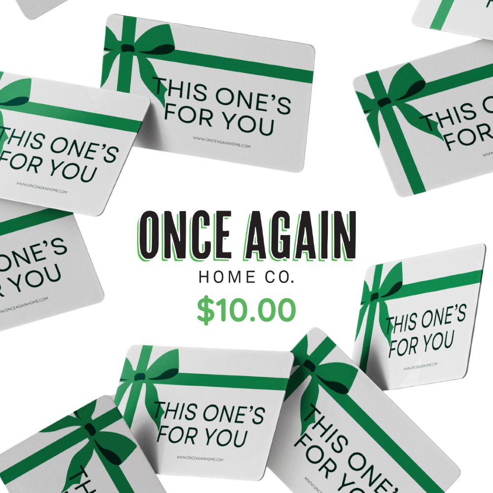 Once Again Home Co. Gift Card - Once Again Home Co.